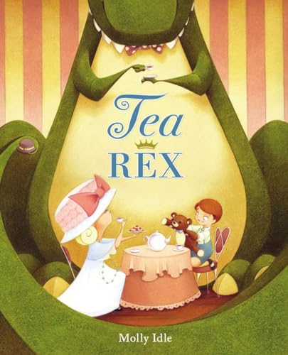 Tea Rex (A Rex Book) von Viking Books for Young Readers